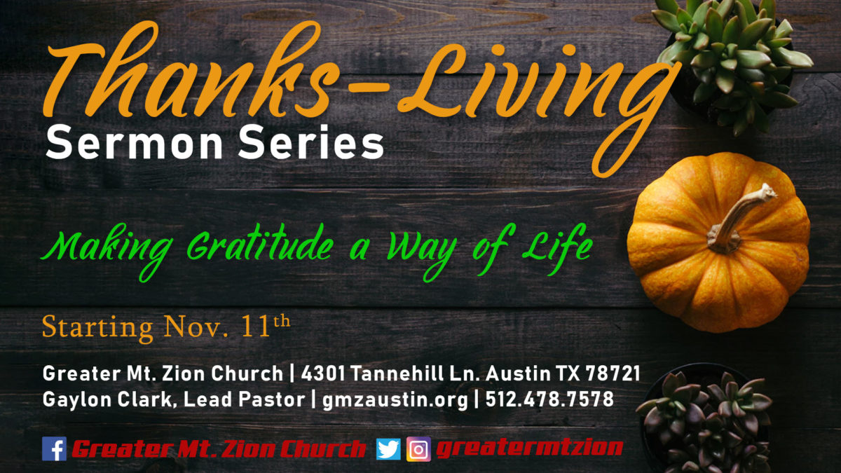 ThanksLiving Sermon Series Greater Mt. Zion Church