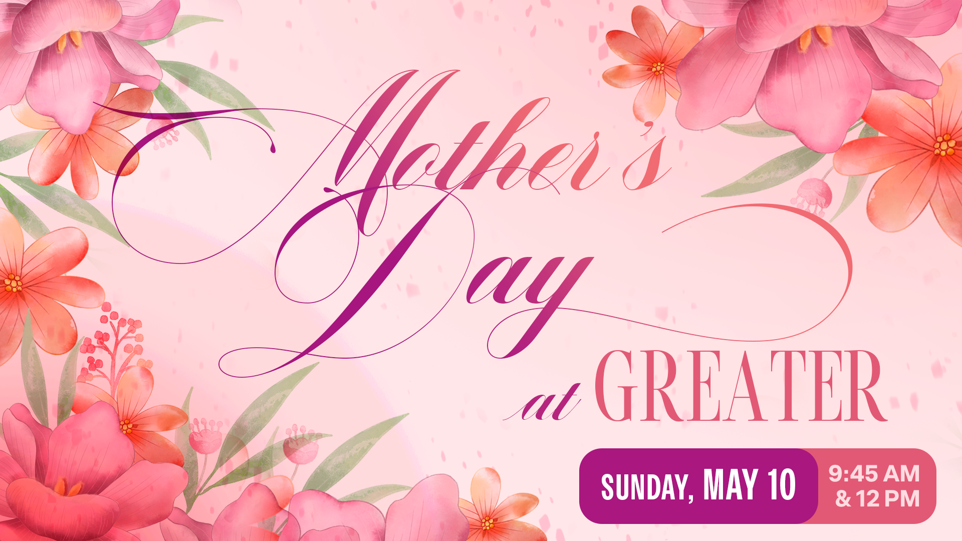 Featured image for Mother’s Day at Greater