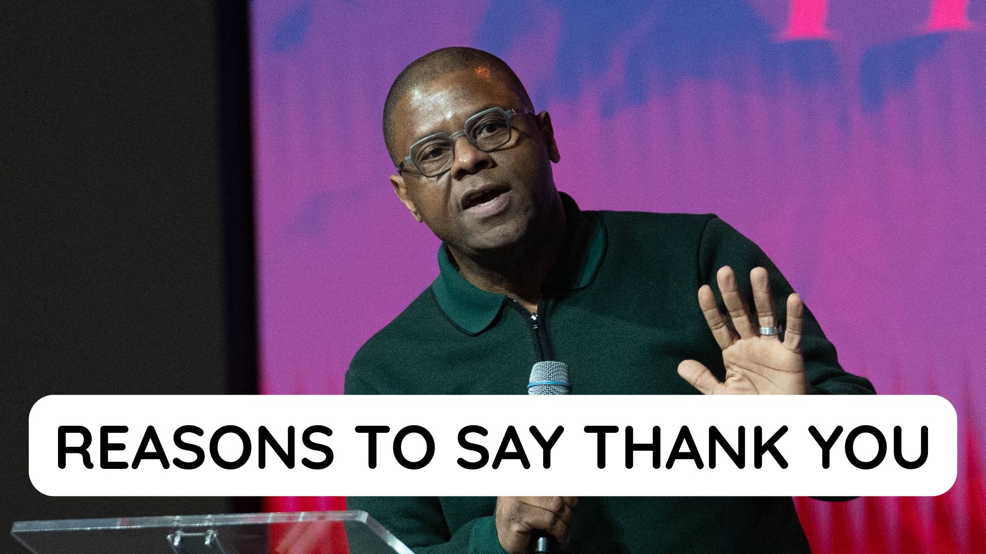 Reasons to Say Thank You