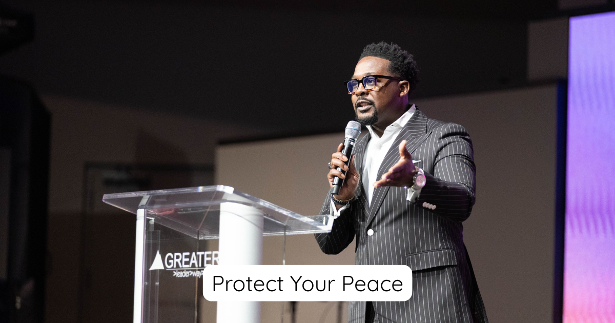Protect Your Peace